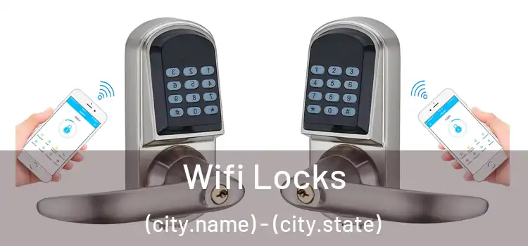  Wifi Locks (city.name) - (city.state)